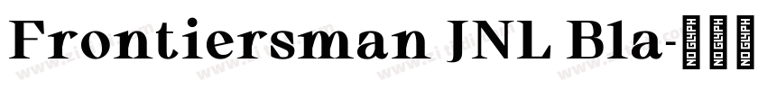 Frontiersman JNL Bla字体转换